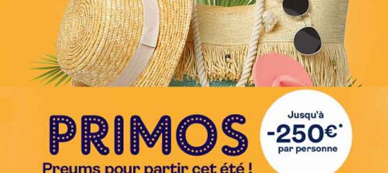 Offre primo Look Voyages : réservez tôt et payez moins cher