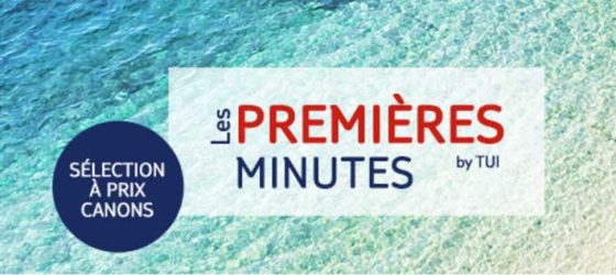 Les Premières Minutes by TUI