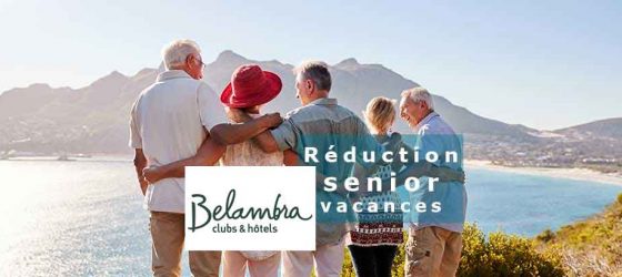 Réduction senior vacances Belambra