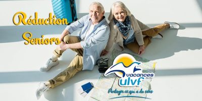 Réductions Seniors Vacances ULVF
