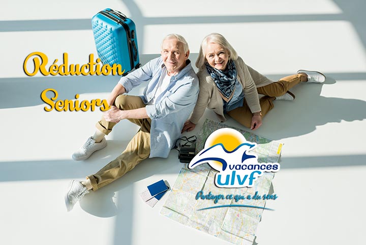 Réduction senior Vacances ULVF cumulable avec les promotions