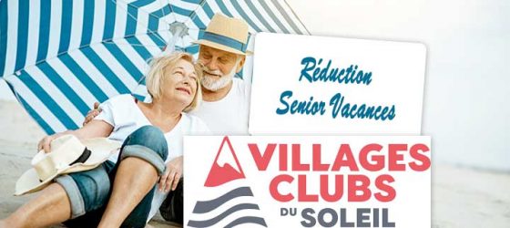 Réduction Senior Vacances Villages Clubs du Soleil
