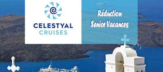 Réduction Celestyal Cruises Senior Vacances