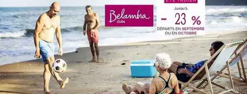 Promotion été indien Belambra