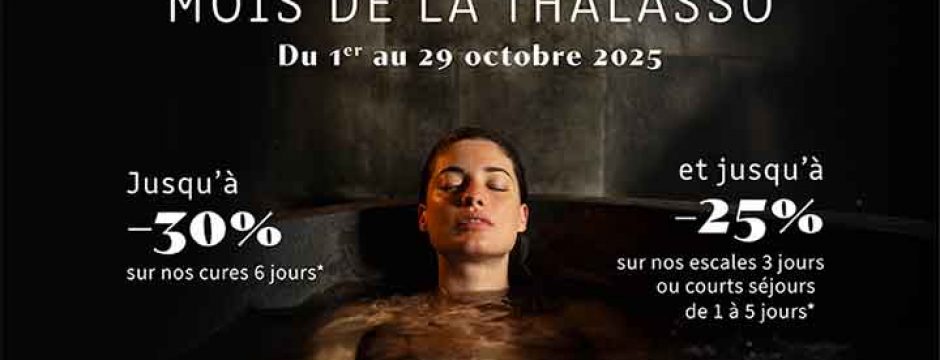 Offres spéciales Thalazur Mois de la Thalasso